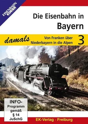 Image de Die Eisenbahn in Bayern Teil 3