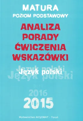 Produktbild von Jezyk polski Analiza porady cwiczenia wskazowki Matura Poziom podstawowy
