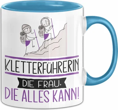 Produktbild von Kletterführerin Geschenk Tasse Becher Die Frau Die Allen Kann Geschenkidee für eine Kletterführerin Lustig (Blau)