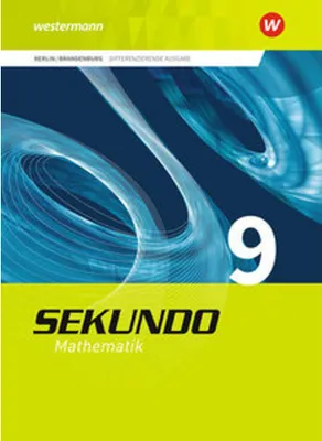 Produktbild von Sekundo 9. Schulbuch. Mathematik für differenzierende Schulformen. Berlin und Brandenburg