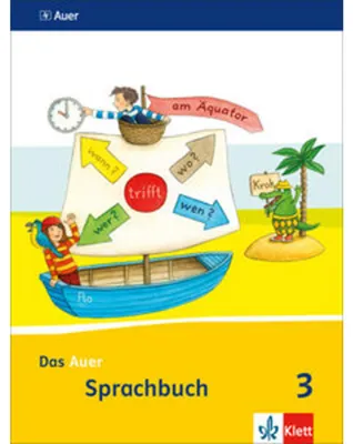 Image de Das Auer Sprachbuch. Schülerbuch 3. Schuljahr. Ausgabe für Bayern - Neubearbeitung 2014