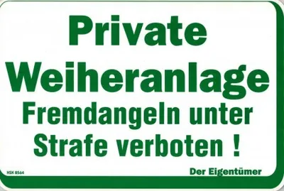 Produktbild von Verbotsschild - PRIVATE WEIHERANLAGE FREMDANGELN - 308564 - 30cm x 20cm