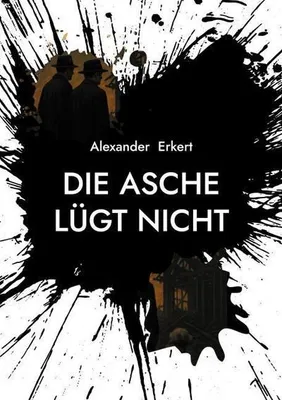 Produktbild von Die Asche lügt nicht