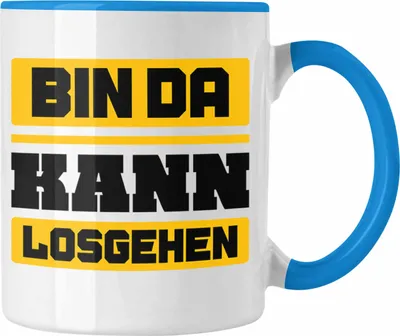 Produktbild von Trendation - Bin Da Kann Losgehen Tasse Lustiger Spruch Kollege Kollegin Witzige Kaffeetasse mit Spruch (Blau)