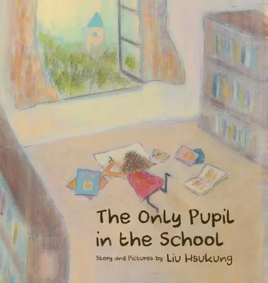 Produktbild von The Only Pupil in the School