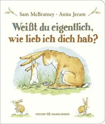 Immagine prodotto di Fischer Sauerländer GmbH Weißt du eigentlich, wie lieb ich dich hab?