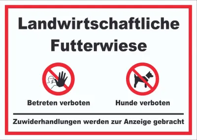 Produktbild von Landwirtschaftliche Futterwiese Betreten und Hunde verboten Schild A3 Rückseite selbstklebend