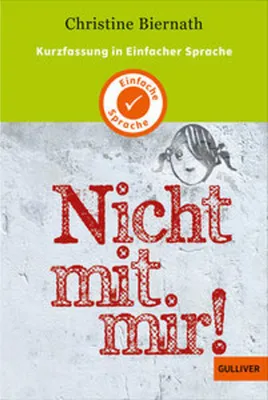 Produktbild von Kurzfassung in Einfacher Sprache. Nicht mit mir!