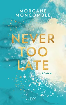 Produktbild von Never Too Late