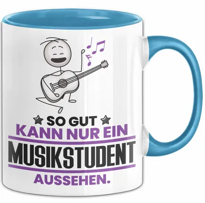 Produktbild von Musikstudent Geschenk Tasse So Gut Kann Nur Ein Musikstudent Aussehen Geschenkidee Kaffee-Becher (Blau)