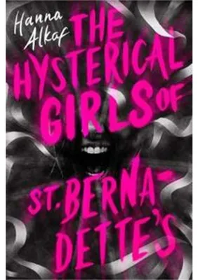 Image de The Hysterical Girls of St. Bernadette's
