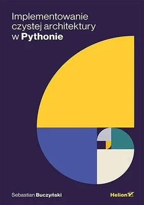 Immagine prodotto di Implementowanie Czystej Architektury. W Pythonie