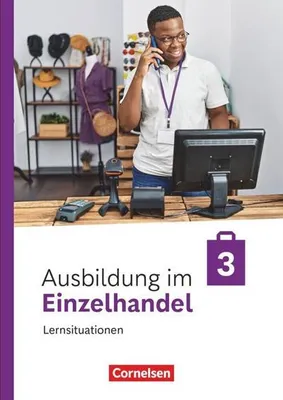Obrázok produktu pre Ausbildung im Einzelhandel - 3. Ausbildungsjahr- Ausgabe 2024 - Arbeitsbuch mit Lernsituationen