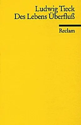 Produktbild von Tieck, L: Ueberfluss
