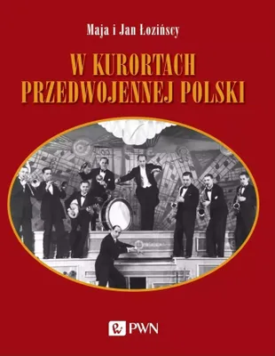 Produktbild von W kurortach przedwojennej Polski