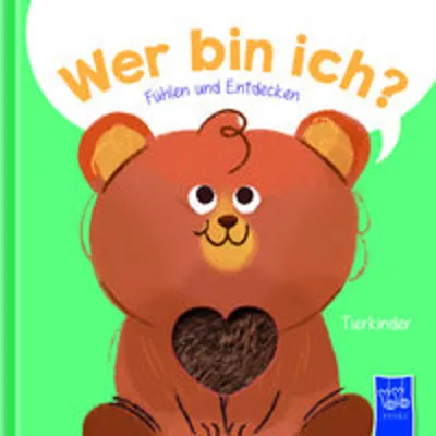 Produktbild von Wer bin ich? Fühlen und Entdecken - Tierkinder