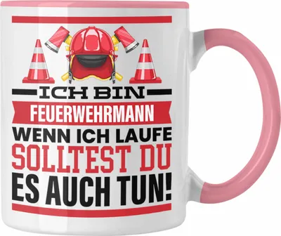 Produktbild von Trendation - Feuerwehrmann Tasse Geschenk Feuerwehr Spruch Männer Geschenkidee Wenn Ich Renne Solltest Du Es Auch (Rosa)
