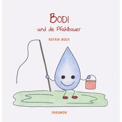 Obrázek produktu pro Bodi und die Pfahlbauer
