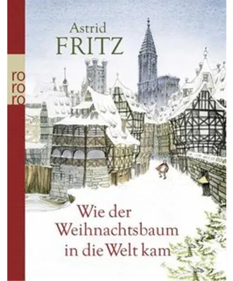 Obrázok produktu pre Wie der Weihnachtsbaum in die Welt kam