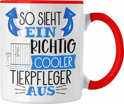 Produktbild von Trendation - Tierpfleger Tasse So Sieht Ein Richtig Cooler Tierpfleger Aus Geschenk Lustiger Spruch Geschenkidee (Rot)