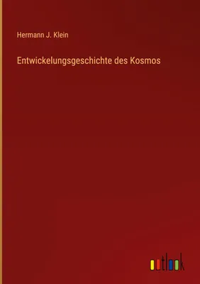 Produktbild von Entwickelungsgeschichte des Kosmos