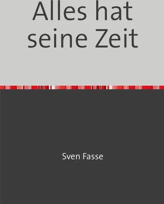 Produktbild von Alles hat seine Zeit