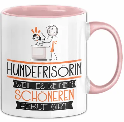 Produktbild von Hundefrisörin Weil Es Keinen Schöneren Beruf Gibt Tasse Geschenk für Eine Hundefrisörin Lustig (Rosa)