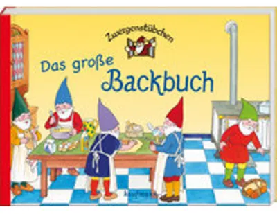Image de Zwergenstübchen - Das große Backbuch