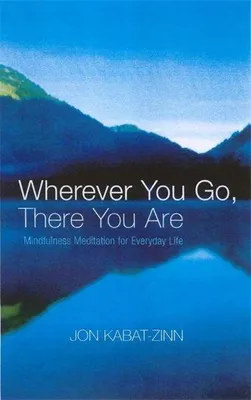 Productafbeelding van Wherever You Go, There You Are