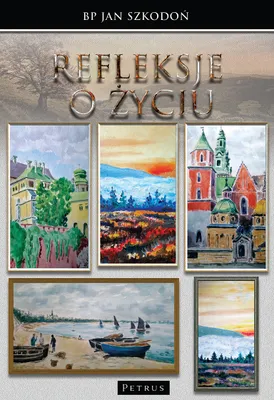 Produktbild von Refleksje o życiu - Jan Szkodoń (Buch auf Polnisch)