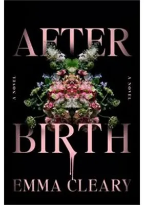 Image de Buch Afterbirth von Emma Cleary – Literarisches Debüt