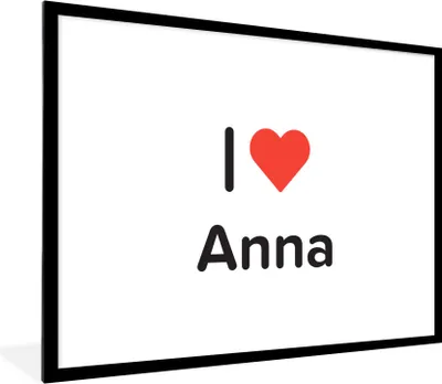 Produktbild von MuchoWow® Gerahmtes Poster Ich liebe - Anna - Mädchen 80x60 cm - Poster mit Schwarzem Bilderrahmen Wandposter Rahmen Foto Bilder - Schlafzimmer-Dekorationen - Fotoposter