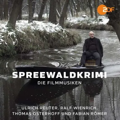 Produktbild von Reuter, U: Spreewaldkrimi-Die Filmmusiken
