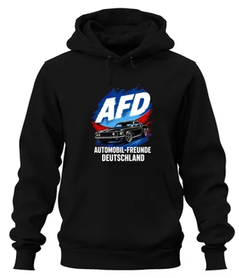 Produktbild von AFD Automobil Freunde Deutschland Statement Sarkasmus Hoodie Kapuzenpullover, Schwarz, M