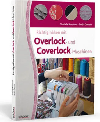 Produktbild von Richtig nähen mit Overlock- und Coverlock-Maschinen