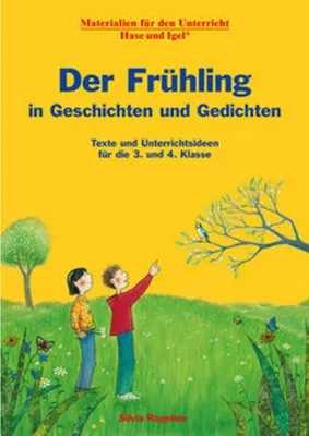 Produktbild von Der Frühling in Geschichten und Gedichten. 3. und 4. Klasse