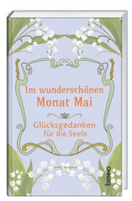 Immagine prodotto di Im wunderschönen Monat Mai – Eine literarische Sammlung mit Geschichten und Gedichten