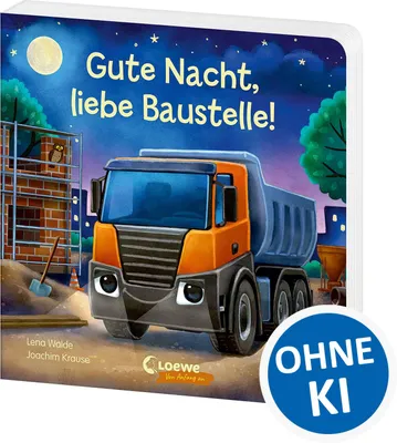 Produktbild von Gute Nacht, liebe Baustelle!
