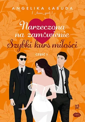 Imagen del producto de Narzeczona na zamowienie Szybki kurs milosci Czesc 1