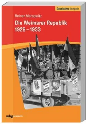 Produktbild von Die Weimarer Republik 1929-1933