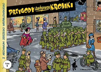 Produktbild von Przygody Szeregowca Kromki Z Archiwum J. Wróblewskiego Tom 4 wydanie 3