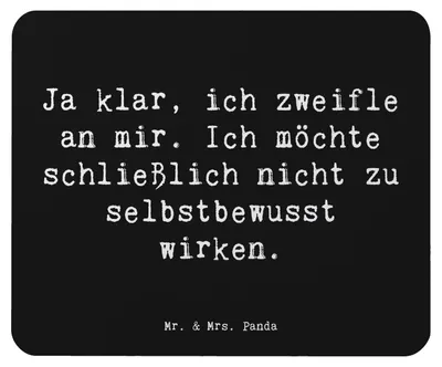 Produktbild von Mr. & Mrs. Panda Mouse Pad Spruch Selbstzweifel Charm - Schwarz - Geschenk, Mauspad, Zweifeln, Stimmung, laptop, positive Gedanken, Motivation, Selbstwertgefühl, computer