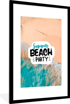 Produktbild von MuchoWow® Gerahmtes Poster Strand - Party - Zitate - Sommer 60x90 cm - Poster mit Schwarzem Bilderrahmen Wandposter Rahmen Foto Bilder - Dekoration - Wandposter Wohnzimmer - Hochwertig