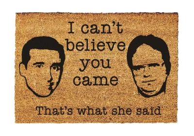 Immagine prodotto di I Can't Believe You Came, That's What She Said The Office Gift, zerbino divertente, fan di The Office, regalo per la casa del film, zerbino per la nuova casa