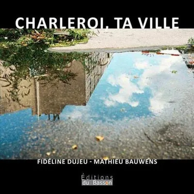 Image de Charleroi, ta ville