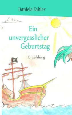 Image de Ein unvergesslicher Geburtstag