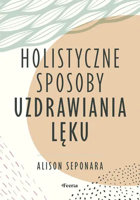 Produktbild von Holistyczne sposoby uzdrawiania leku