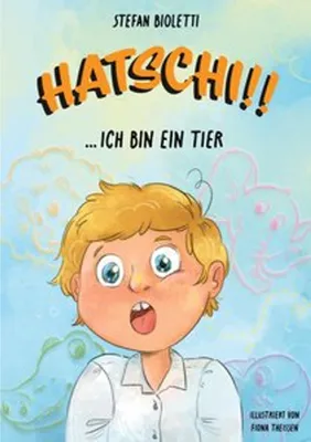 Produktbild von Hatschi!! ... ich bin ein Tier