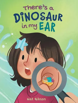 Produktbild von Es ist ein Dinosaurier in meinem Ohr