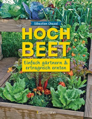 Produktbild von Hochbeet - einfach gärtnern und ertragreich ernten